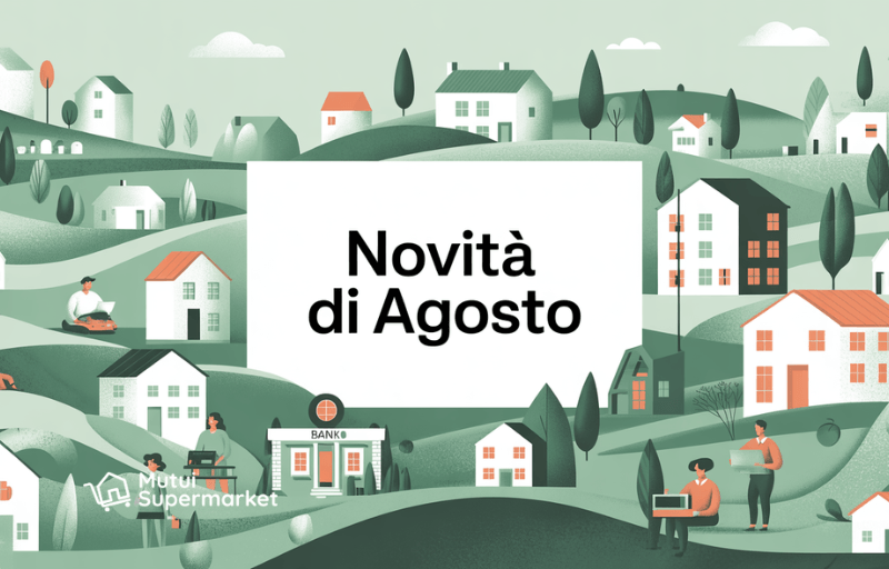 novità di agosto mutui